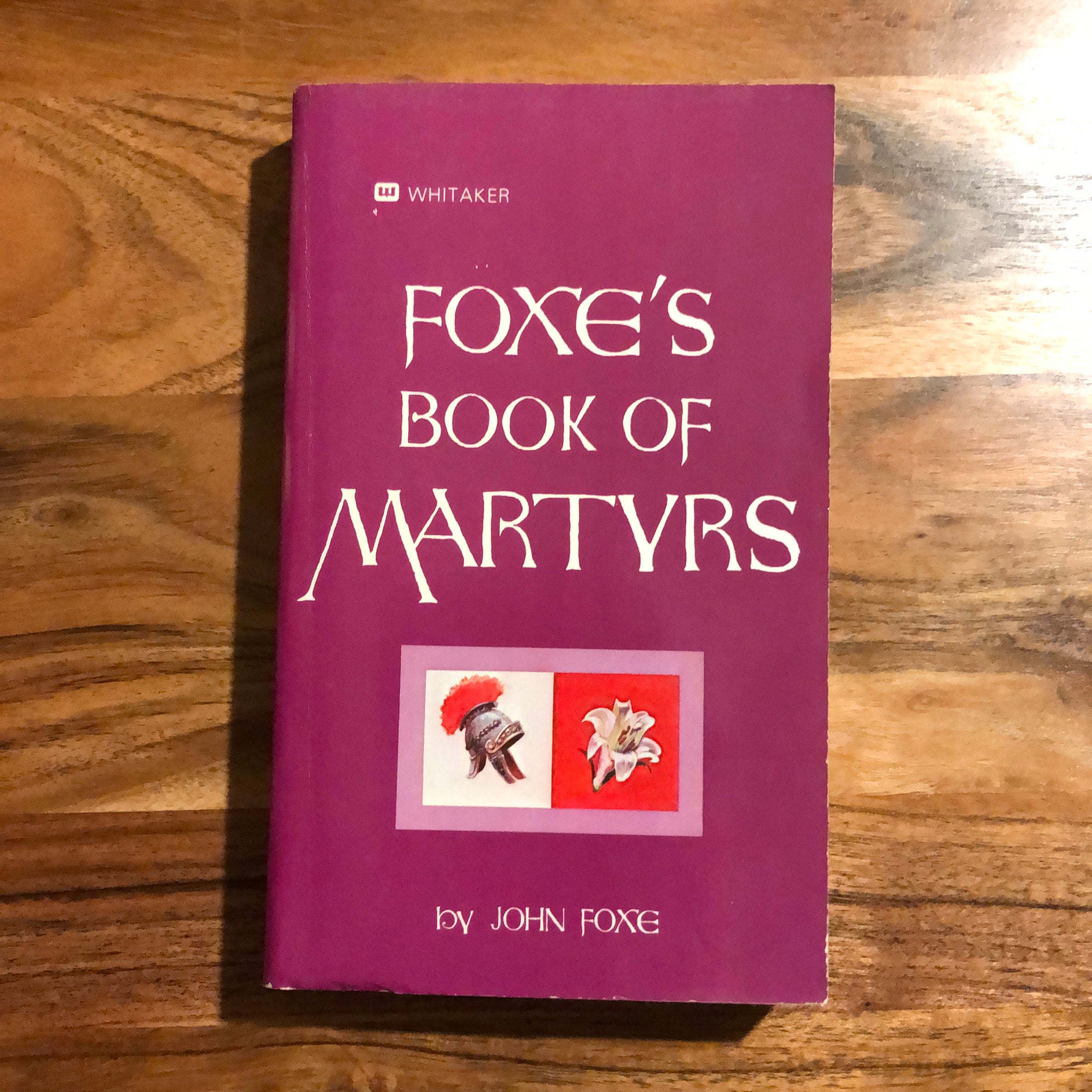 Foxe's Book of Martyrs