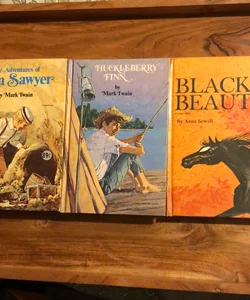 Black Beauty, Huckleberry Finn, The Adventures of Tom Sawyer 