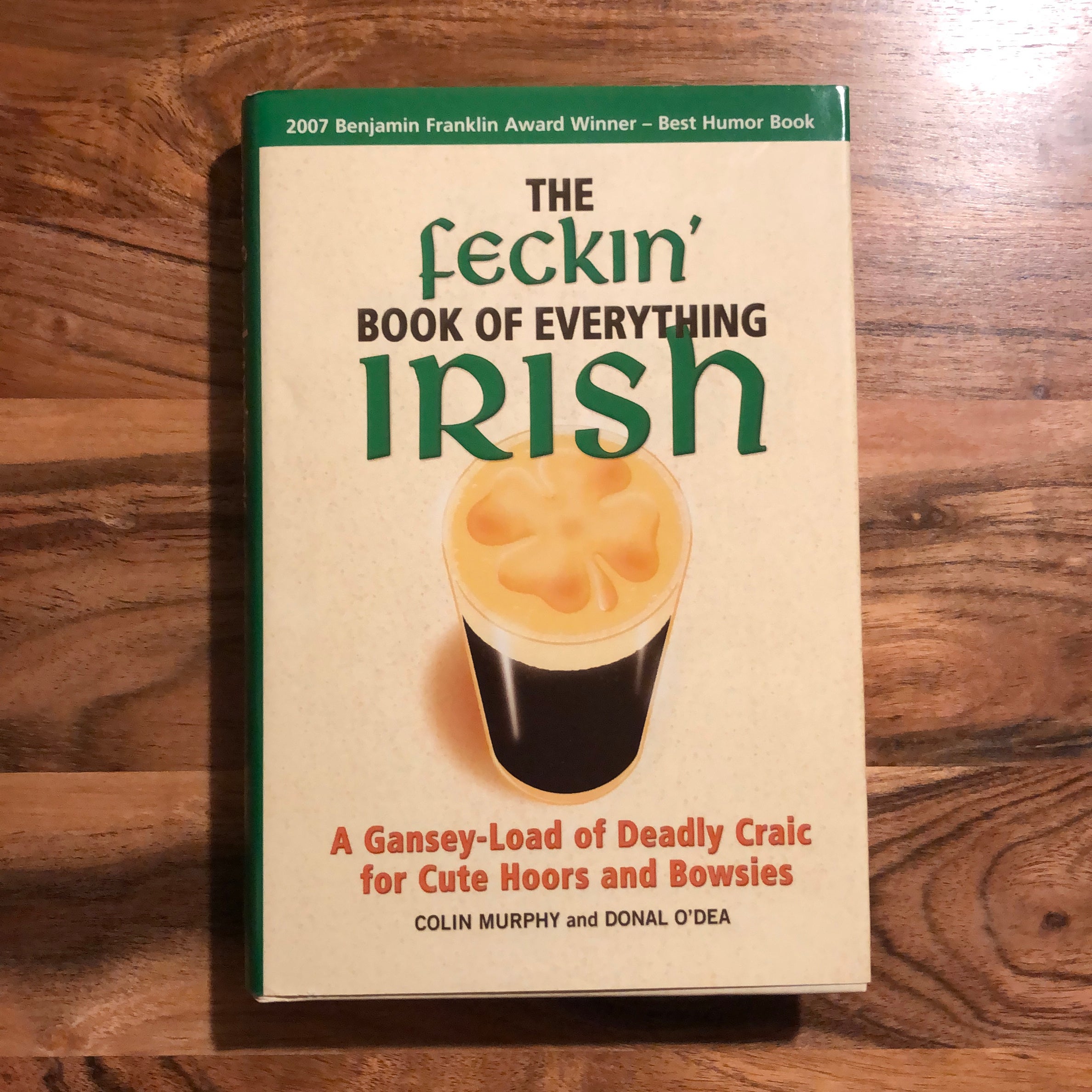 The Feckin' Book of Everything Irish