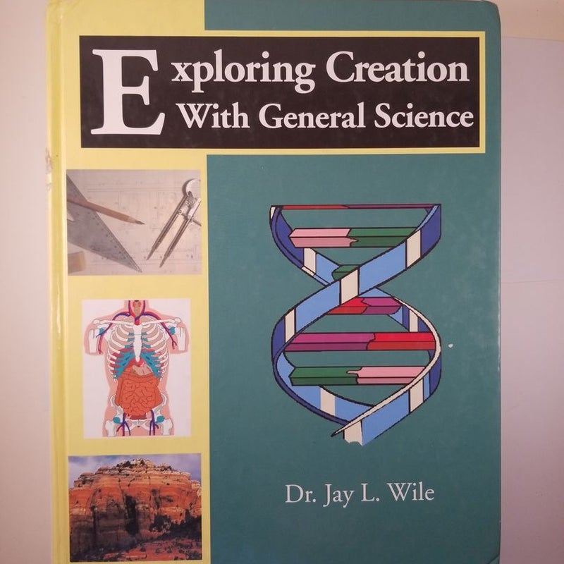 Exploring Creation with General Science Textbook and Solutions and Test