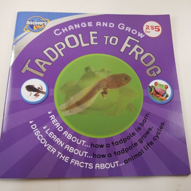Change and Grow Tadpole To Frog