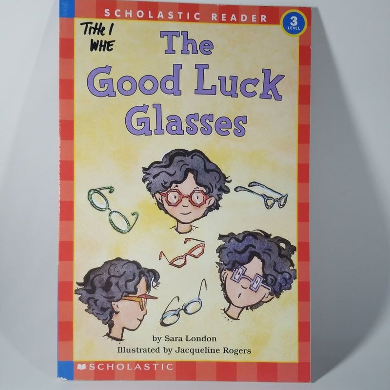 The Good Luck Glasses