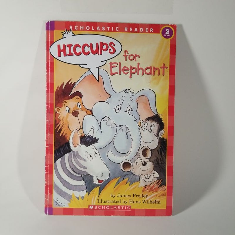 Hiccups for Elephant