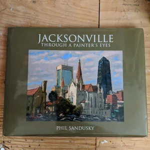 Jacksonville Through a Painter's Eyes