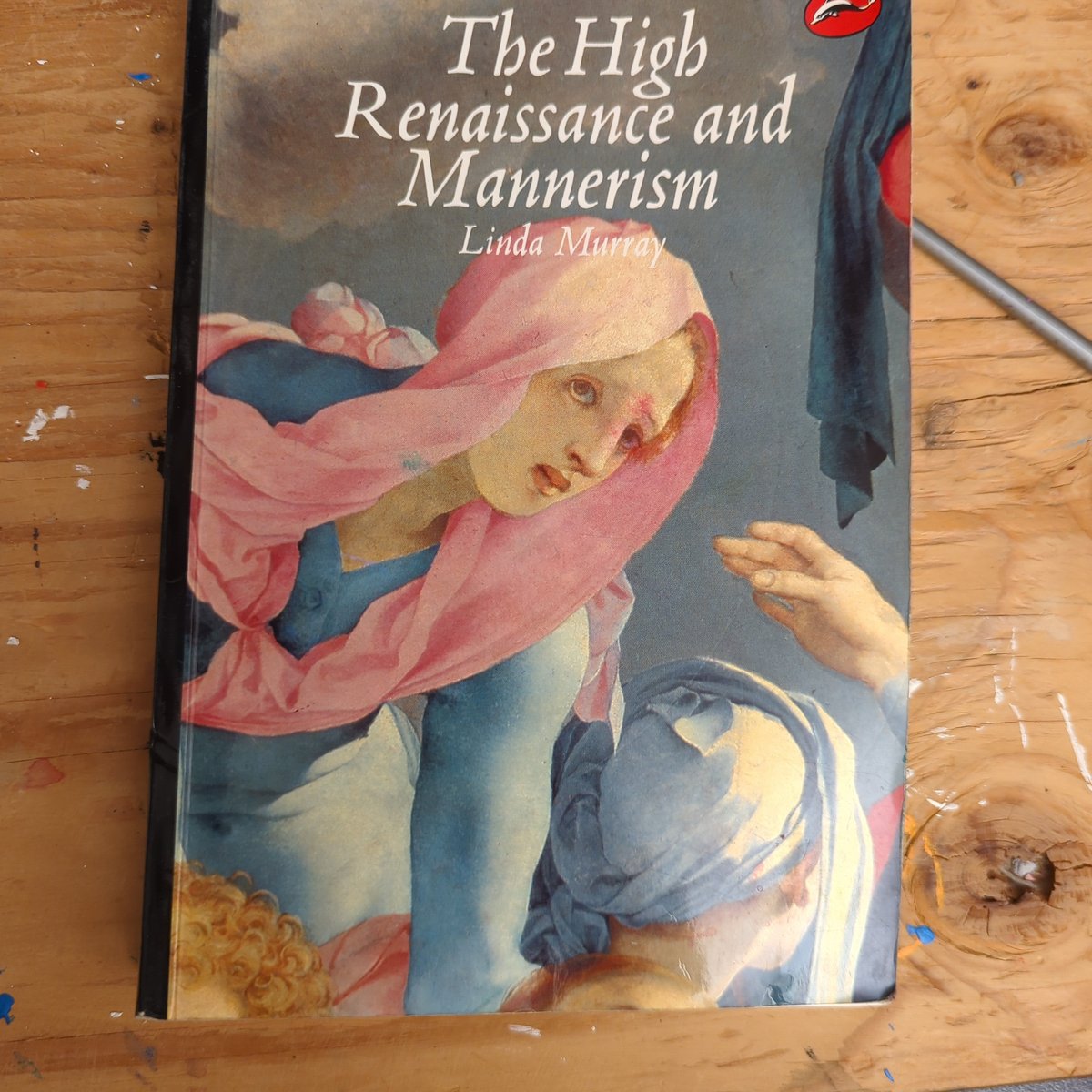 World of Art Series High Renaissance and Mannerism by Linda Murray
