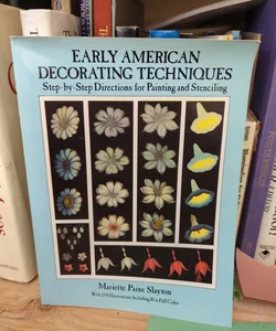 Early American Decorating Techniques
