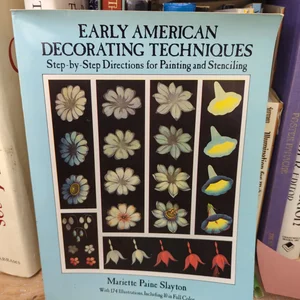 Early American Decorating Techniques