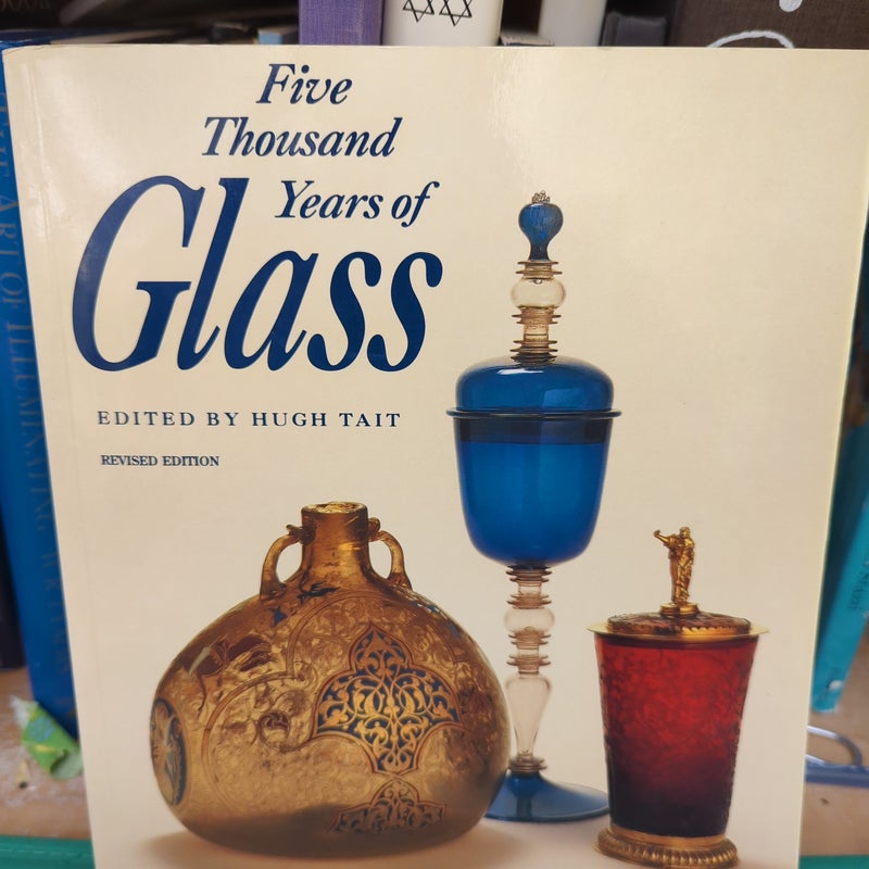 Five Thousand Years of Glass