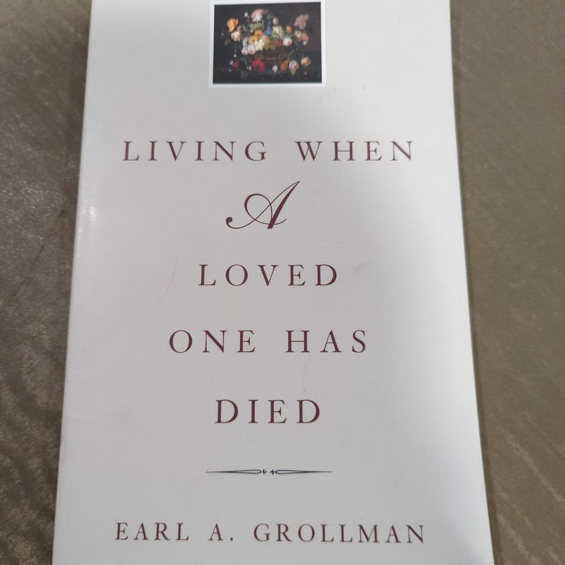 Living When a Loved One Has Died