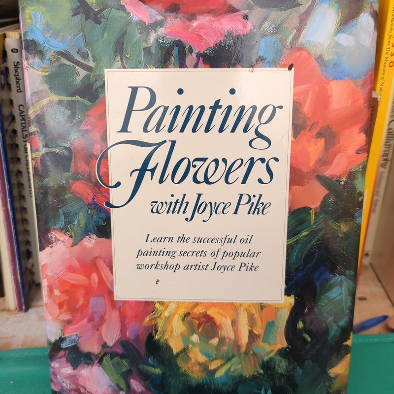 Painting Flowers with Joyce Pike