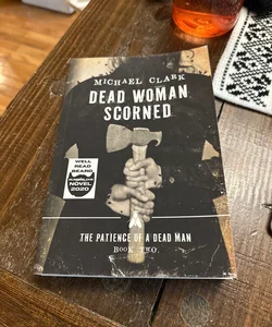 Dead Woman Scorned