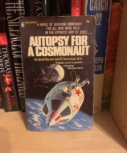 Autopsy For A Cosmonaut