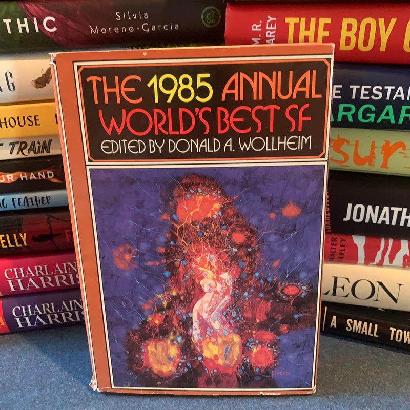 The 1985 Annual World’s Best SF
