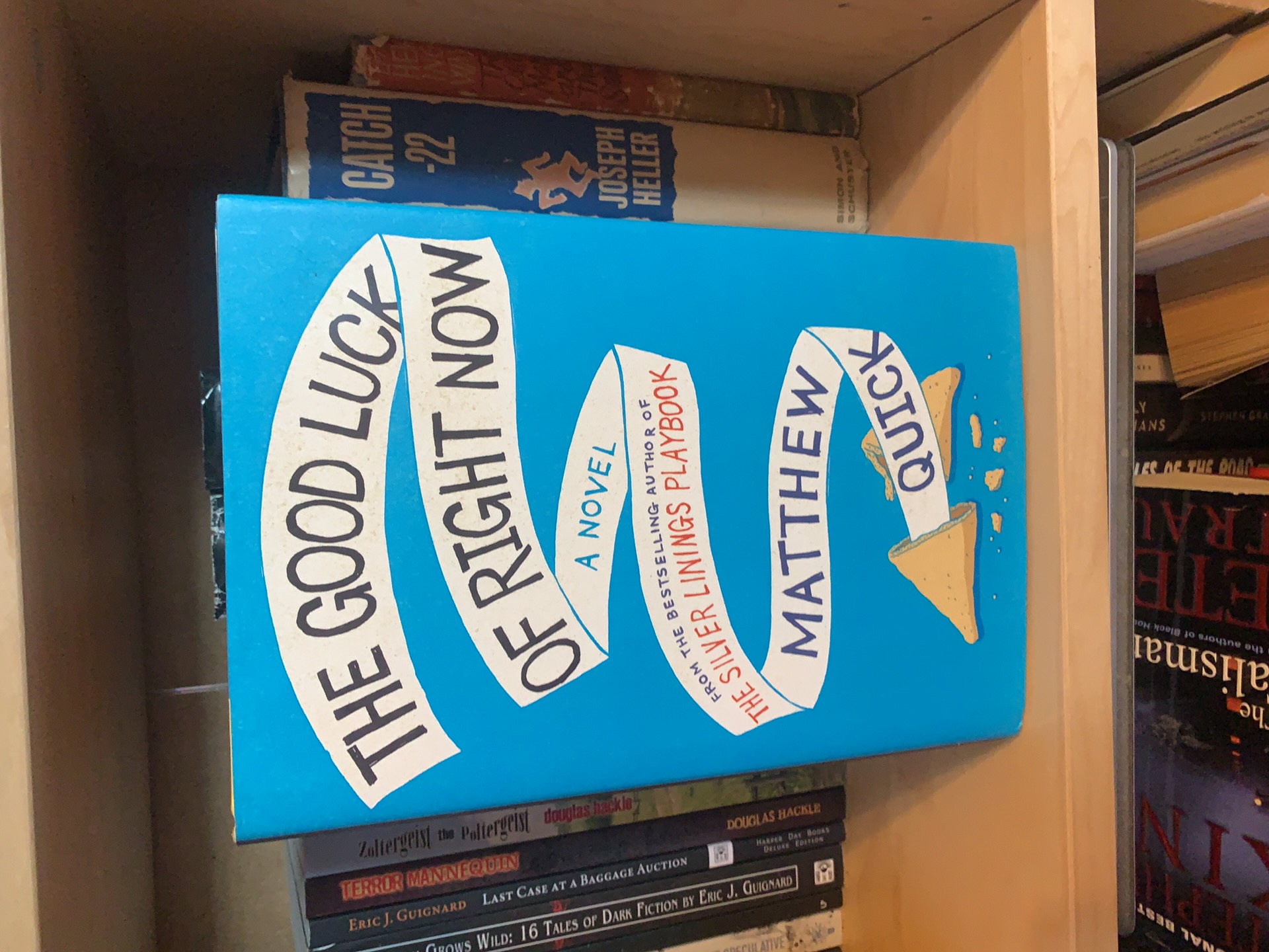 The Good Luck of Right Now