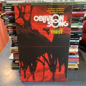 Oblivion Song by Kirkman and de Felici Volume 3