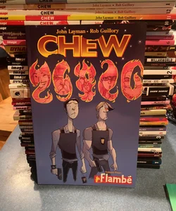 Chew Volume 4 - Flambé