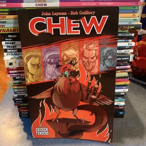 Chew Volume 9: Chicken Tenders