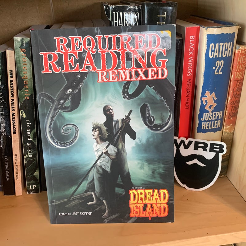 Required Reading Remixed: Featuring Dread Island