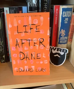 Life after Dane
