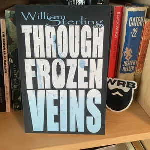 Through Frozen Veins