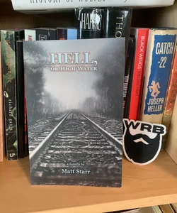 Hell, or High Water