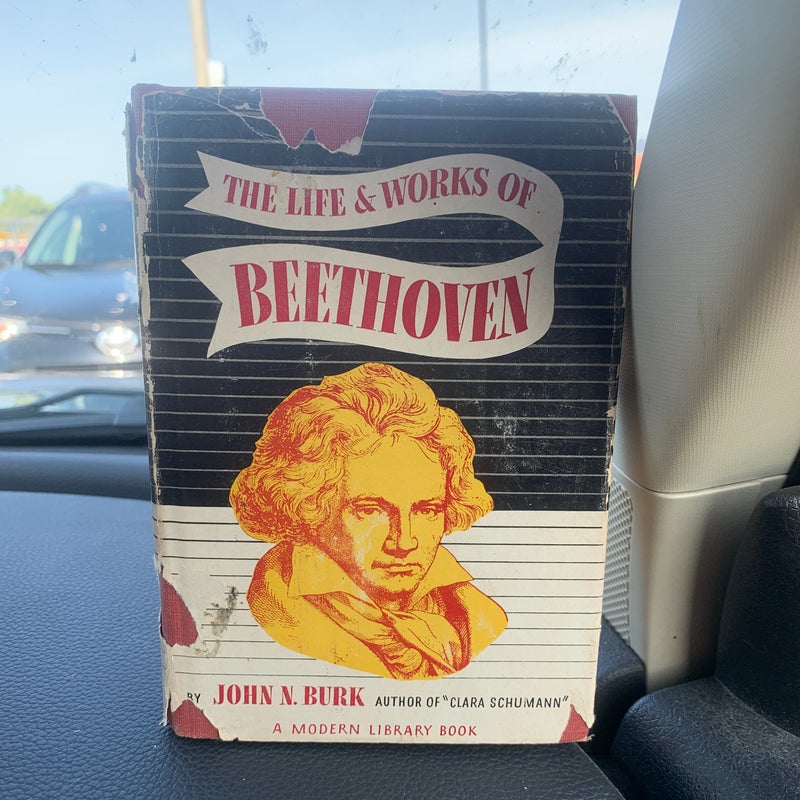 The Life And Works Of Beethoven