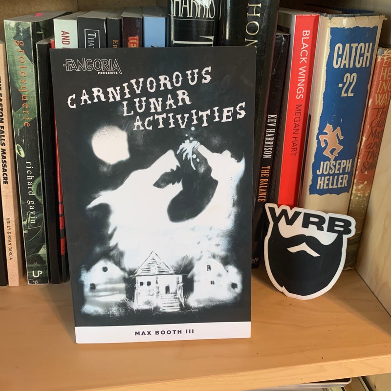 Carnivorous Lunar Activites