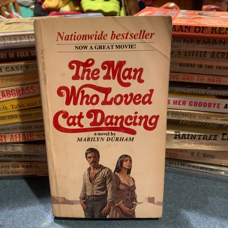 The Man Who Loved Cat Dancing