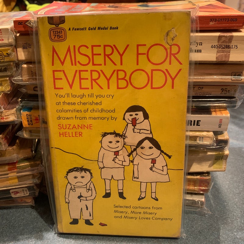 Misery For Everybody