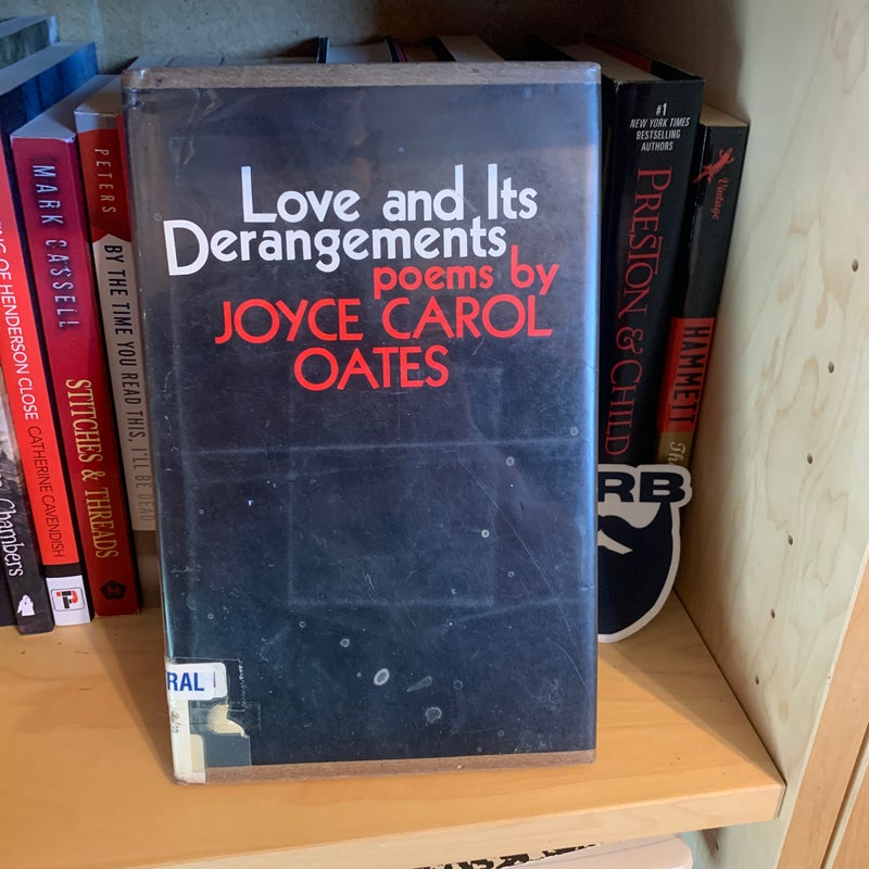 Love and Its Derangements and Other Poems