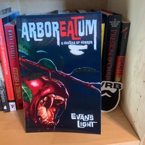 Arboreatum: a Novella of Horror
