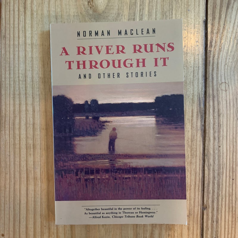 A River Runs Through It and Other Stories