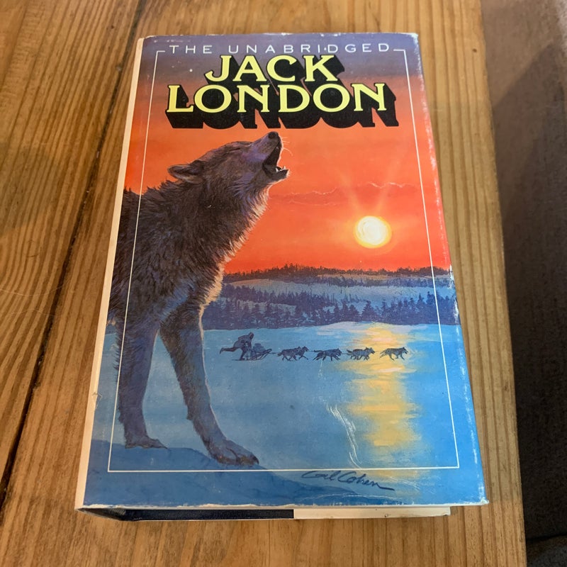 The Unabridged Jack London
