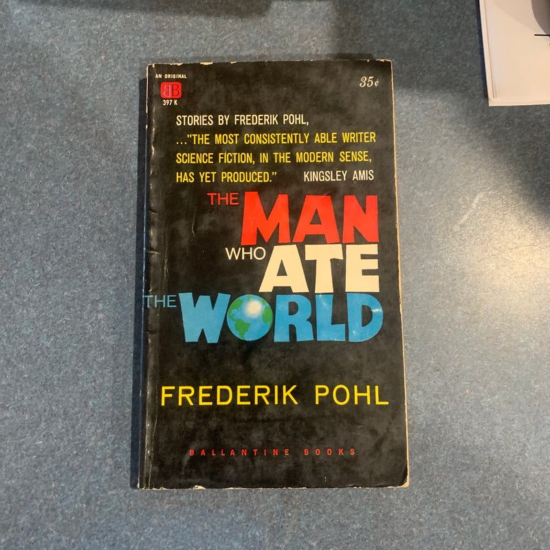 The Man Who Ate The World