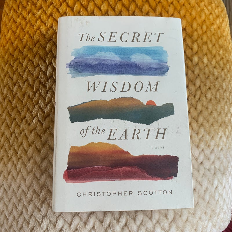 The Secret Wisdom of the Earth