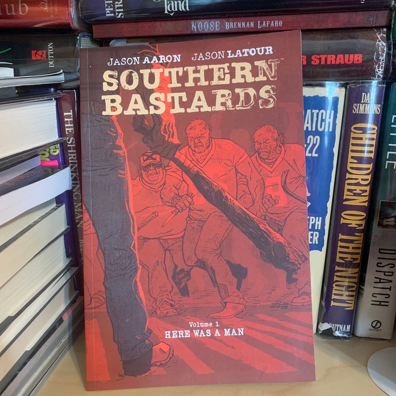 Southern Bastards Volume 1: Here Was a Man