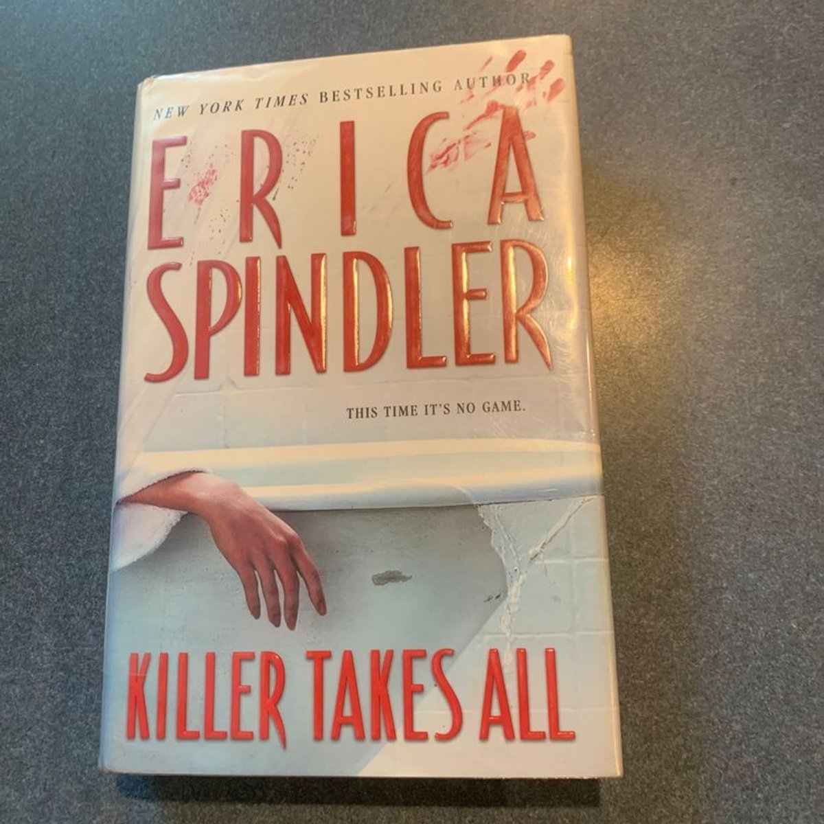 Killer Takes All by Erica Spindler