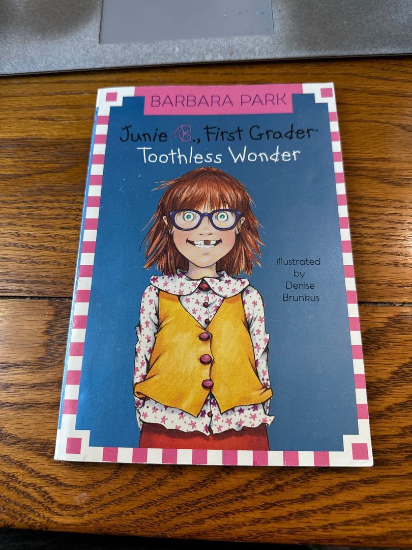 Junie B. Jones #20: Toothless Wonder