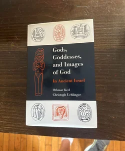 Gods, Goddesses, and Images of God