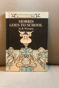 Morris Goes To School