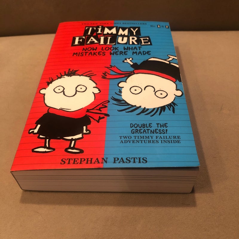 Timmy Failure: Now Look What Mistakes Were Made