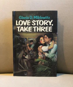 Love Story, Take Three 