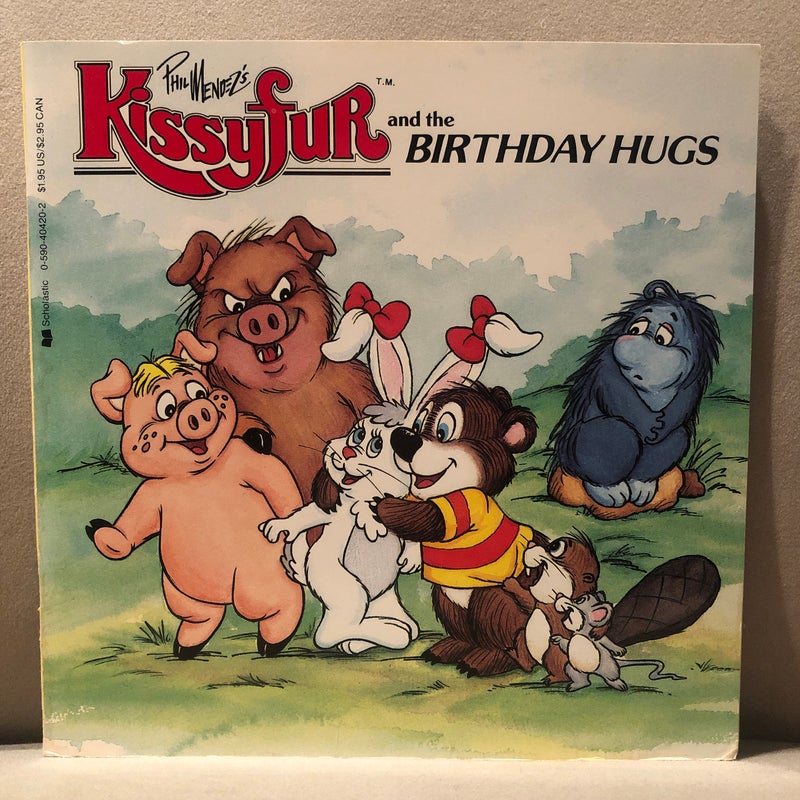 Kissyfur and the Birthday Hugs
