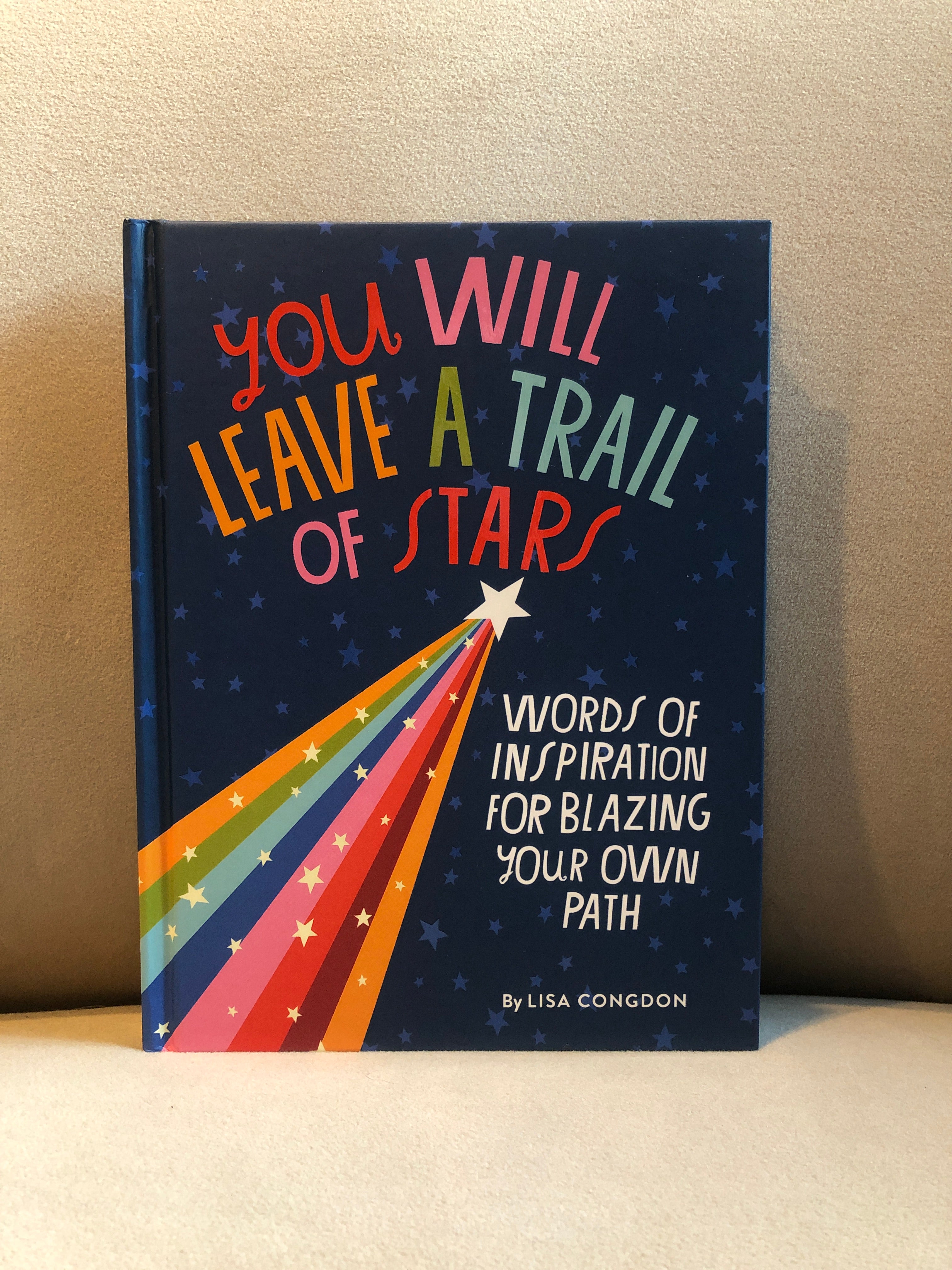 You Will Leave a Trail of Stars