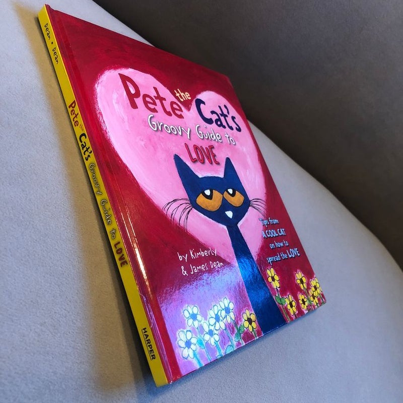 Pete the Cat’s Groovy Guide to Love 