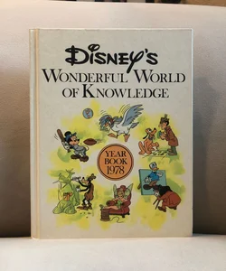Disney’s Wonderful World of Knowledge Year Book 1978
