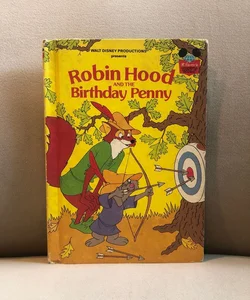 Walt Disney Productions Presents Robin Hood and the Birthday Penny