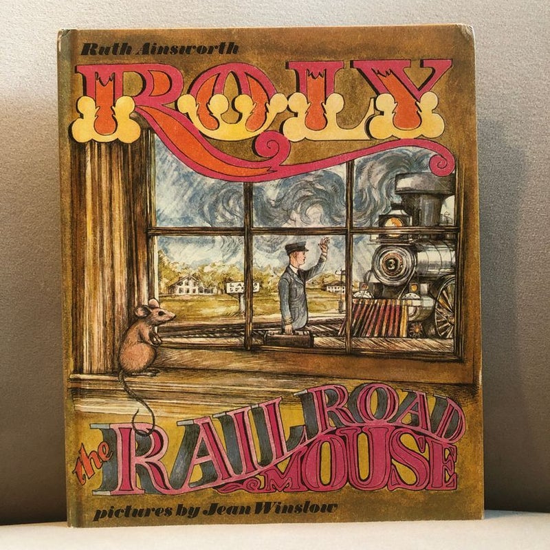 Roly the Railroad Mouse 