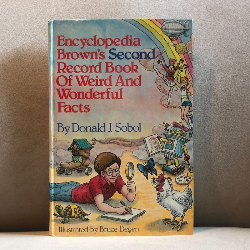 Encyclopedia Brown's Second Record Book of Weird and Wonderful Facts