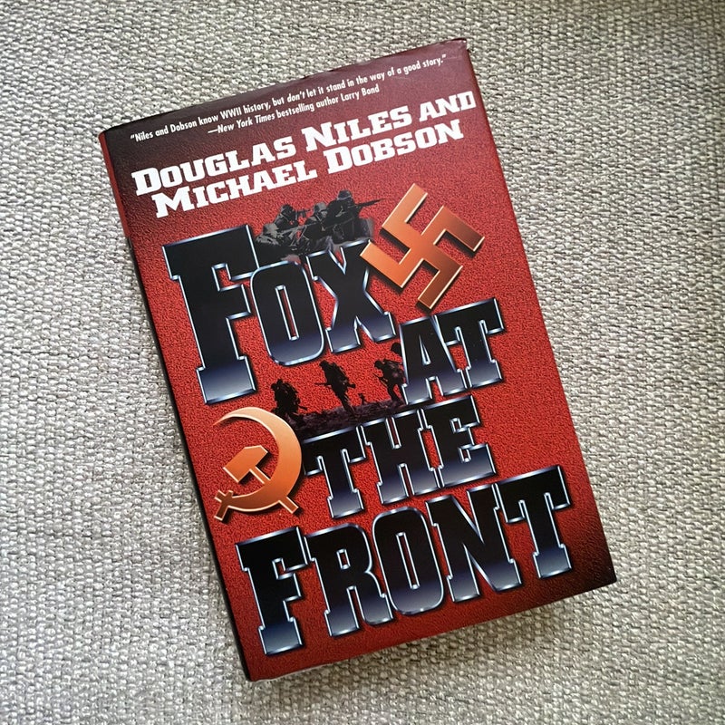 Fox at the Front (First Edition)